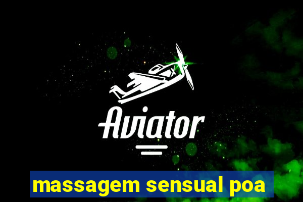 massagem sensual poa